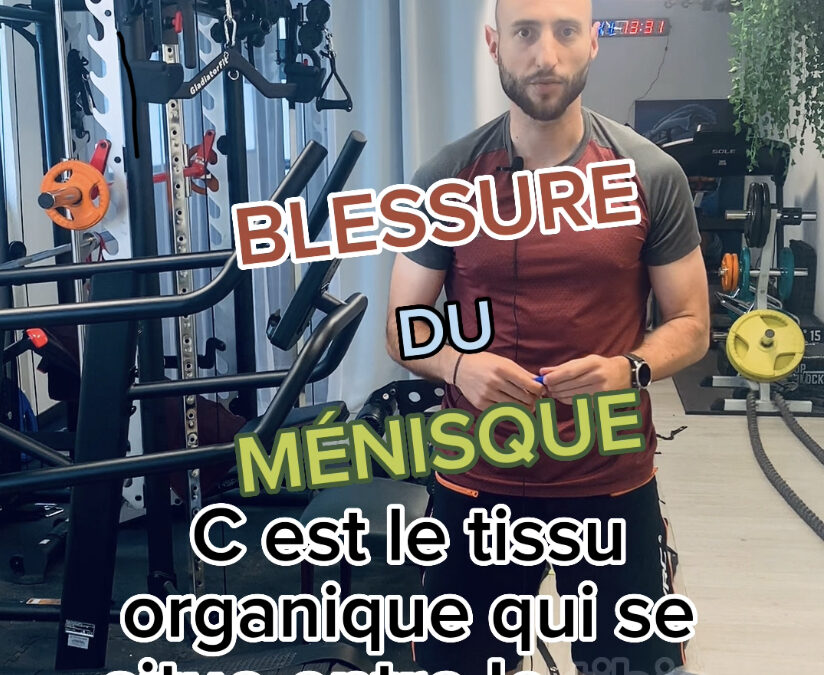 Blessure du Ménisque